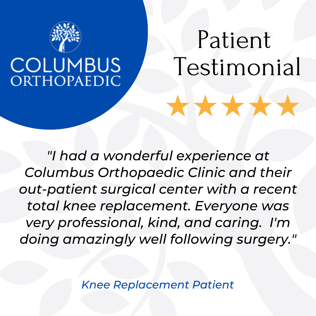 Patient Testimonial - Knee Replacement - Columbus Ortho